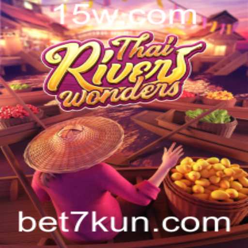 Descubra as Maravilhas do Rio Tailandês com ThaiRiverWonders e Bet7k